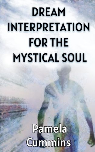 Cover image for Dream Interpretation for the Mystical Soul