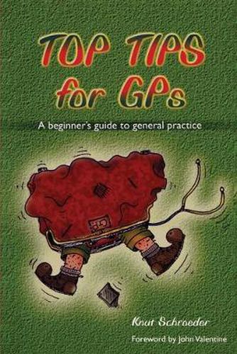 Cover image for Top Tips for GPs: A Beginner's Guide to General Practice