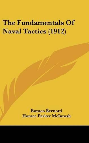 Cover image for The Fundamentals of Naval Tactics (1912)