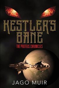 Cover image for Kestler's Bane: The Proteus Chronicles
