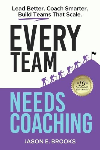 Cover image for Every Team Needs Coaching