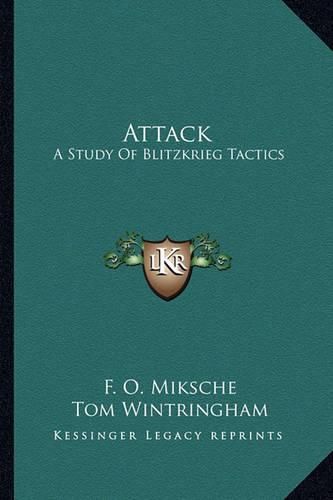 Cover image for Attack: A Study of Blitzkrieg Tactics