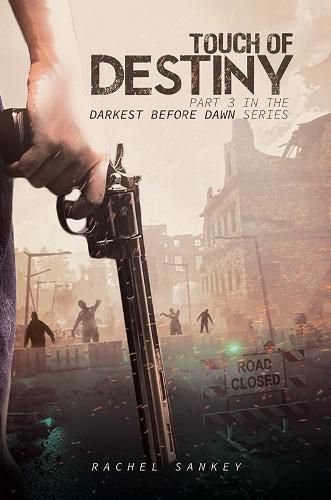 Cover image for Touch of Destiny: Part 3 in the Darkest Before Dawn Series