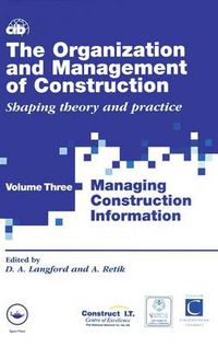 Cover image for The Organization and Management of Construction: Managing construction information