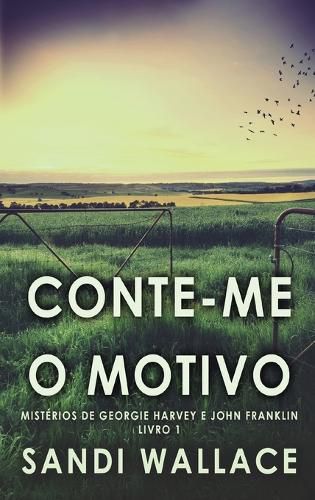 Cover image for Conte-me O Motivo