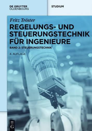 Cover image for Regelungs- und Steuerungstechnik fur Ingenieure