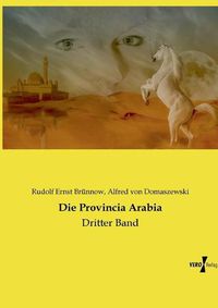 Cover image for Die Provincia Arabia: Dritter Band