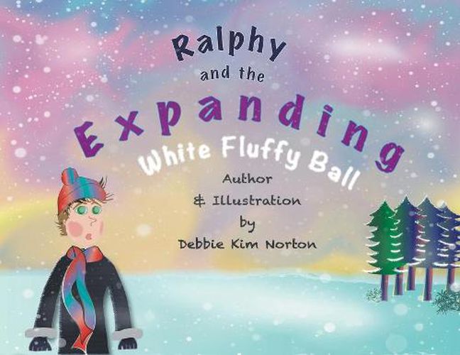 Cover image for Ralphy and the Expanding White Fluffy Ball