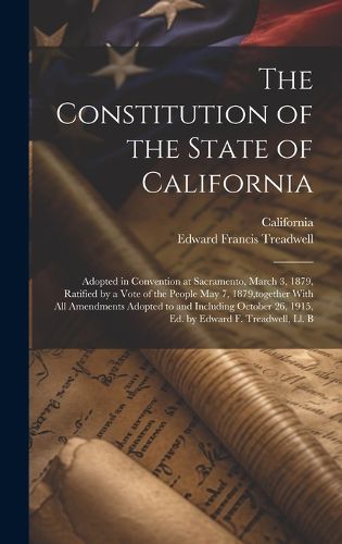 The Constitution of the State of California