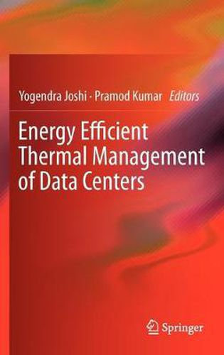 Cover image for Energy Efficient Thermal Management of Data Centers