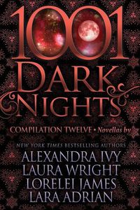 Cover image for 1001 Dark Nights: Compilation Twelve