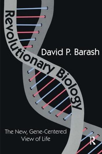 Cover image for Revolutionary Biology: The New, Gene-centered View of Life