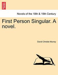 Cover image for First Person Singular. a Novel.