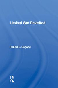 Cover image for Limited War Revisited