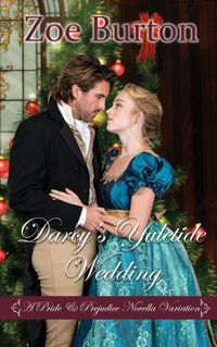 Cover image for Darcy's Yuletide Wedding: A Pride & Prejudice Novella Variation