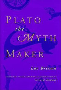 Cover image for Plato the Myth Maker