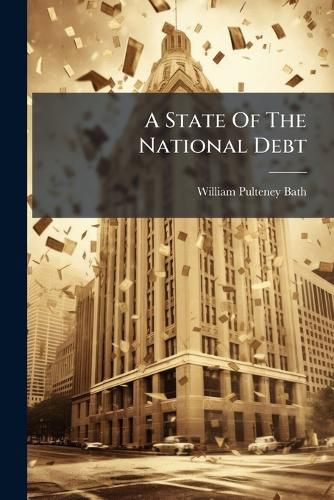 Cover image for A State Of The National Debt