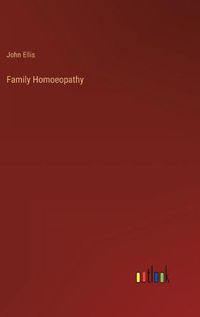 Cover image for Family Homoeopathy