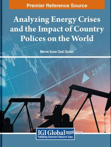 Cover image for Analyzing Energy Crises and the Impact of Country Polices on the World