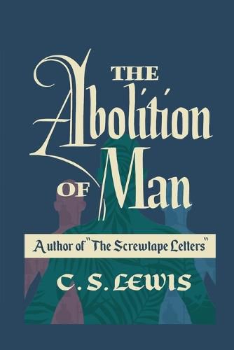 Cover image for The Abolition of Man