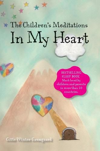 Cover image for The Children's Meditations In my Heart: A book in the series The Valley of Hearts