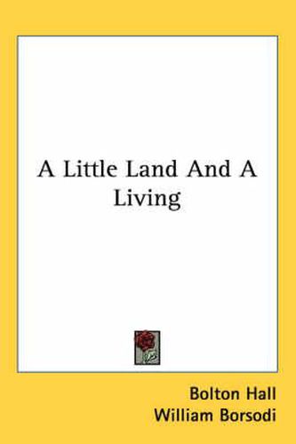 A Little Land and a Living