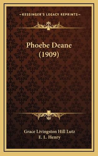 Phoebe Deane (1909)