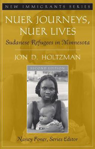 Cover image for Nuer Journeys, Nuer Lives: Sudanese Refugees in Minnesota