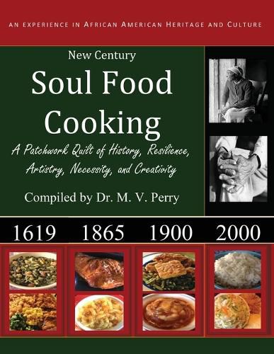 Cover image for New Century Soul Food Cooking: An Experience in African America Heritage and Culture