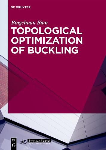 Cover image for Topological Optimization of Buckling