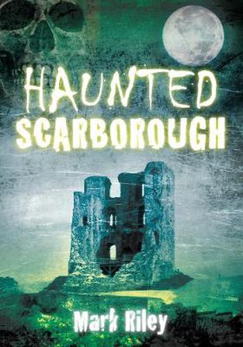 Cover image for Haunted Scarborough