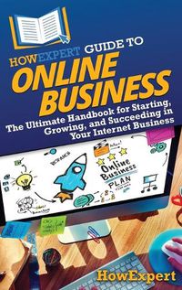 Cover image for HowExpert Guide to Online Business