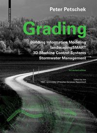 Cover image for Grading: BIM. landscapingSMART. 3D-Machine Control Systems. Stormwater Management