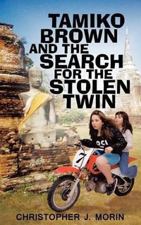 Cover image for Tamiko Brown and the Search for the Stolen Twin