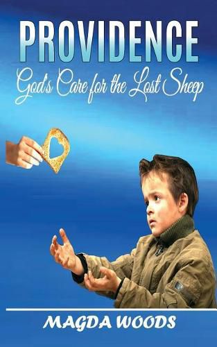 Cover image for Providence: God's Care for the Lost Sheep
