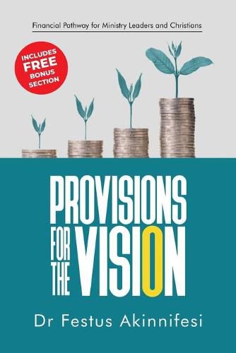 Cover image for Provisions for the vision: Financial Pathway for Ministry Leaders and Christians