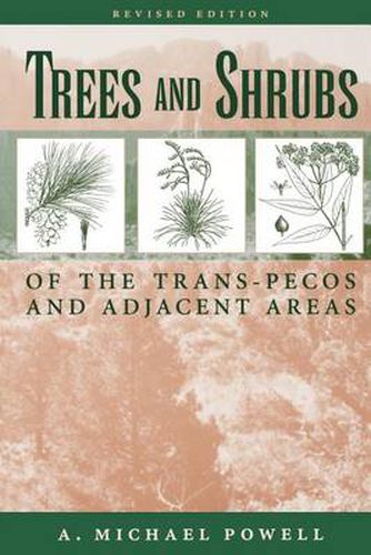 Cover image for Trees & Shrubs of the Trans-Pecos and Adjacent Areas