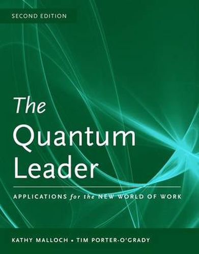 Cover image for The Quantum Leader: Applications for the New World of Work