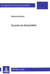 Cover image for Sprache als Schlachtfeld