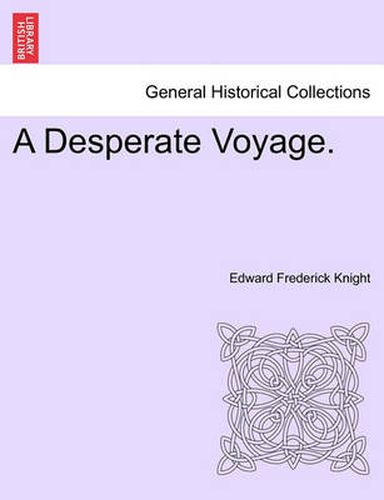 Cover image for A Desperate Voyage.