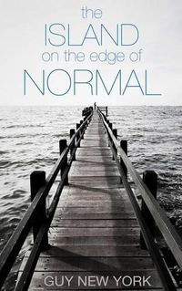 Cover image for The Island on the Edge of Normal