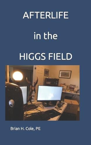 Cover image for AFTERLIFE in the HIGGS FIELD