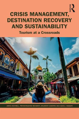 Cover image for Crisis Management, Destination Recovery and Sustainability: Tourism at a Crossroads