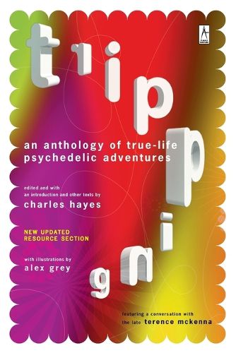 Cover image for Tripping: An Anthology of True-Life Psychedelic Adventures