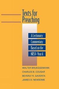 Cover image for Texts for Preaching, Year A: A Lectionary Commentary Based on the NRSV