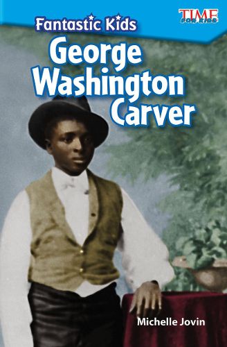 Cover image for Fantastic Kids: George Washington Carver