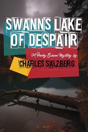 Cover image for Swann's Lake of Despair