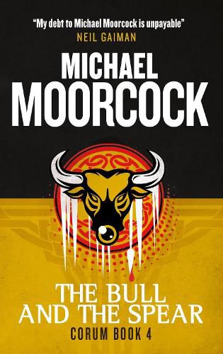Cover image for Corum - The Bull and the Spear: The Eternal Champion