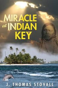 Cover image for Miracle at Indian Key