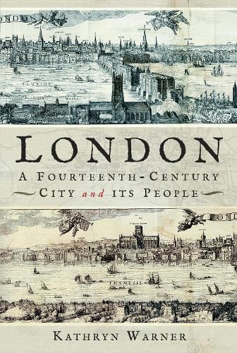 London, A Fourteenth-Century City and its People